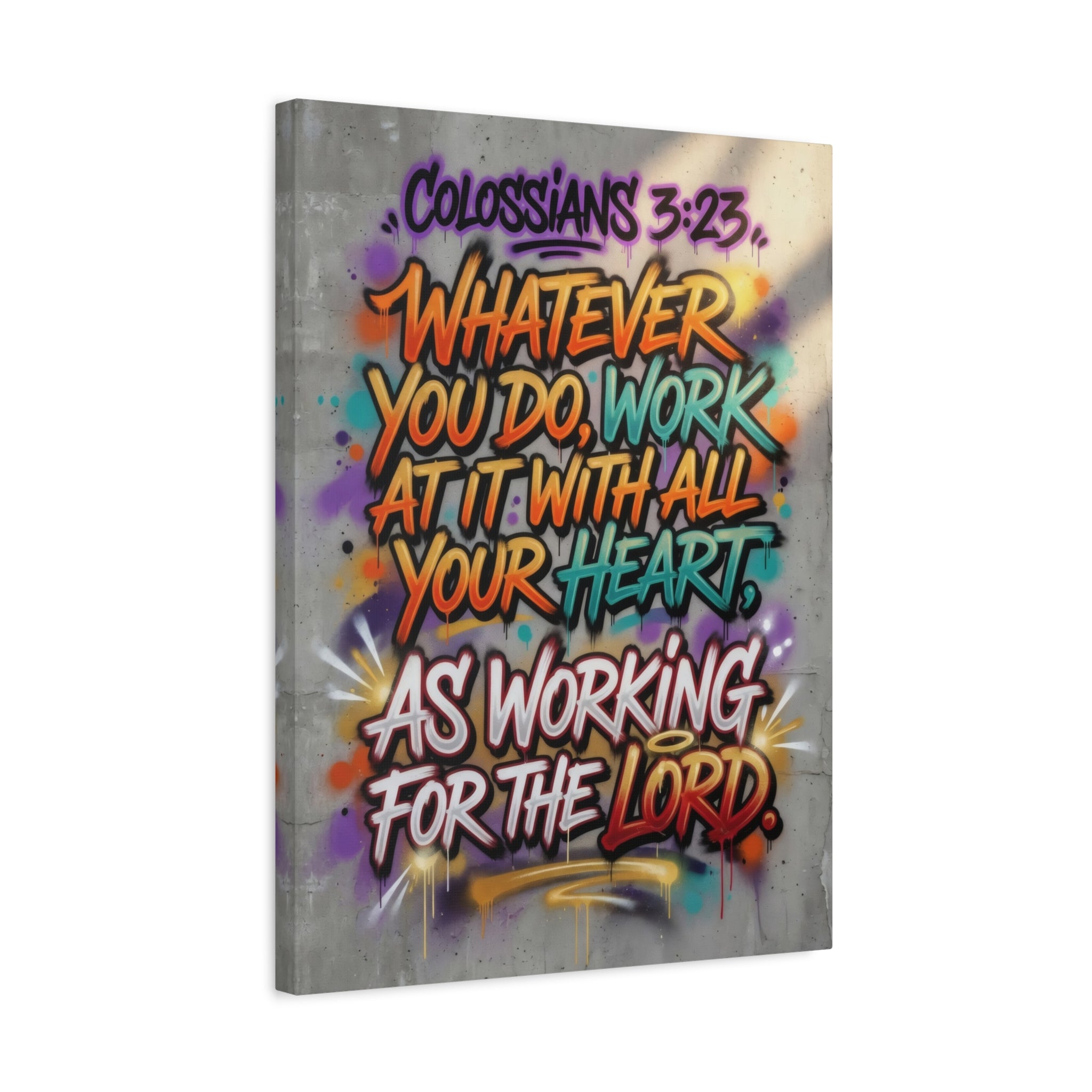 Colossians 3:23 Graffiti Canvas — "Whatever You Do, Work at It With All Your Heart"