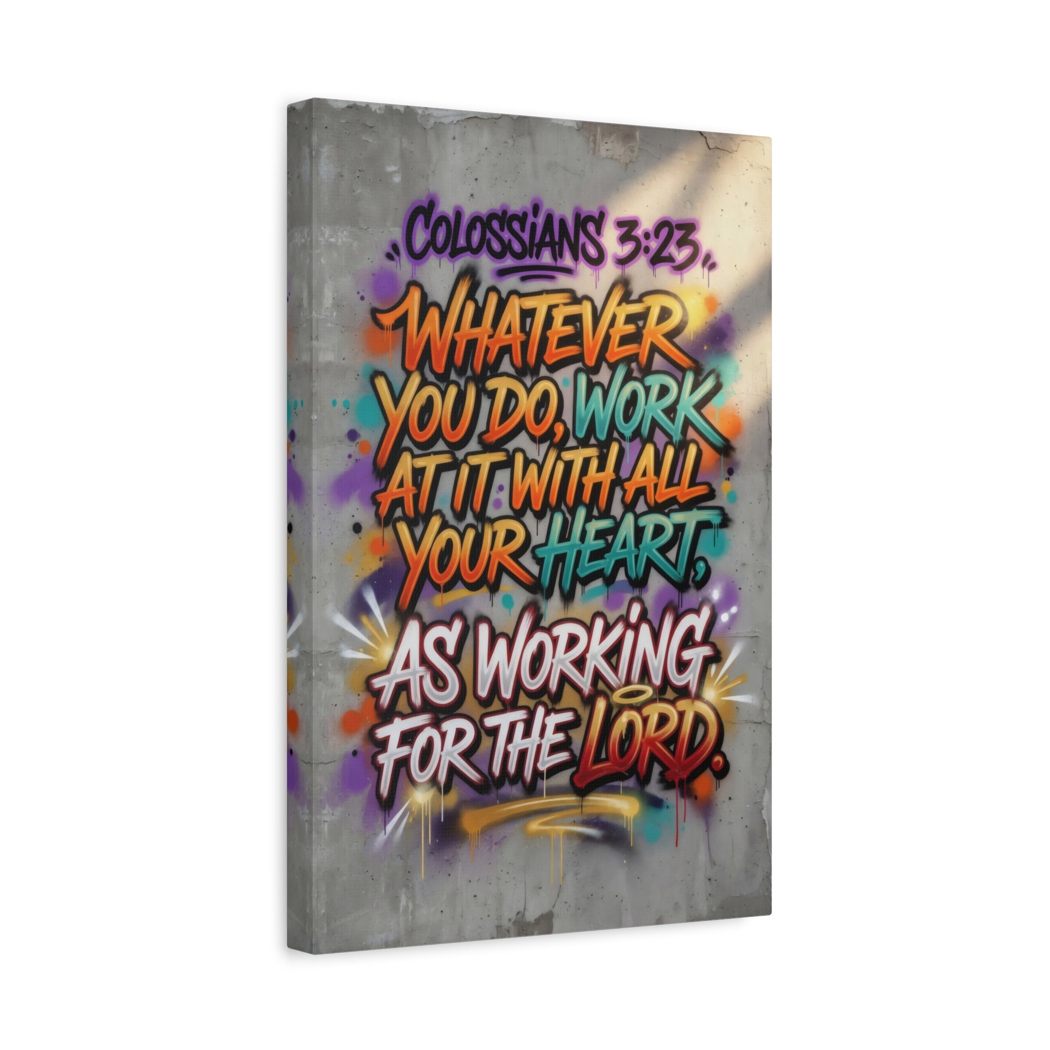 Colossians 3:23 Graffiti Canvas — "Whatever You Do, Work at It With All Your Heart"