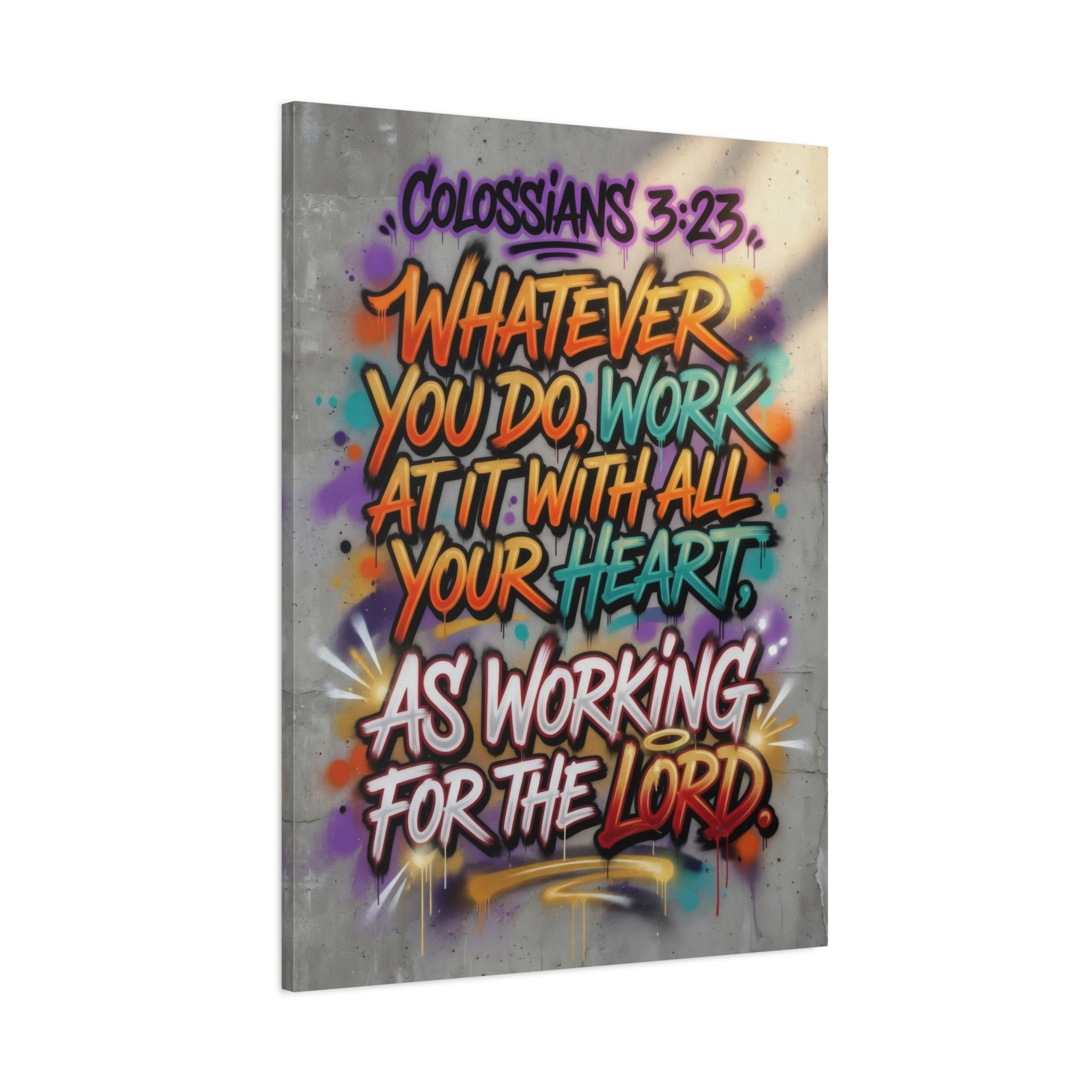 Colossians 3:23 Graffiti Canvas — "Whatever You Do, Work at It With All Your Heart"