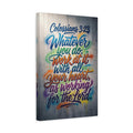 Colossians 3:23 Canvas Wall Art — "Whatever You Do, Work at It" Inspirational Scripture Print