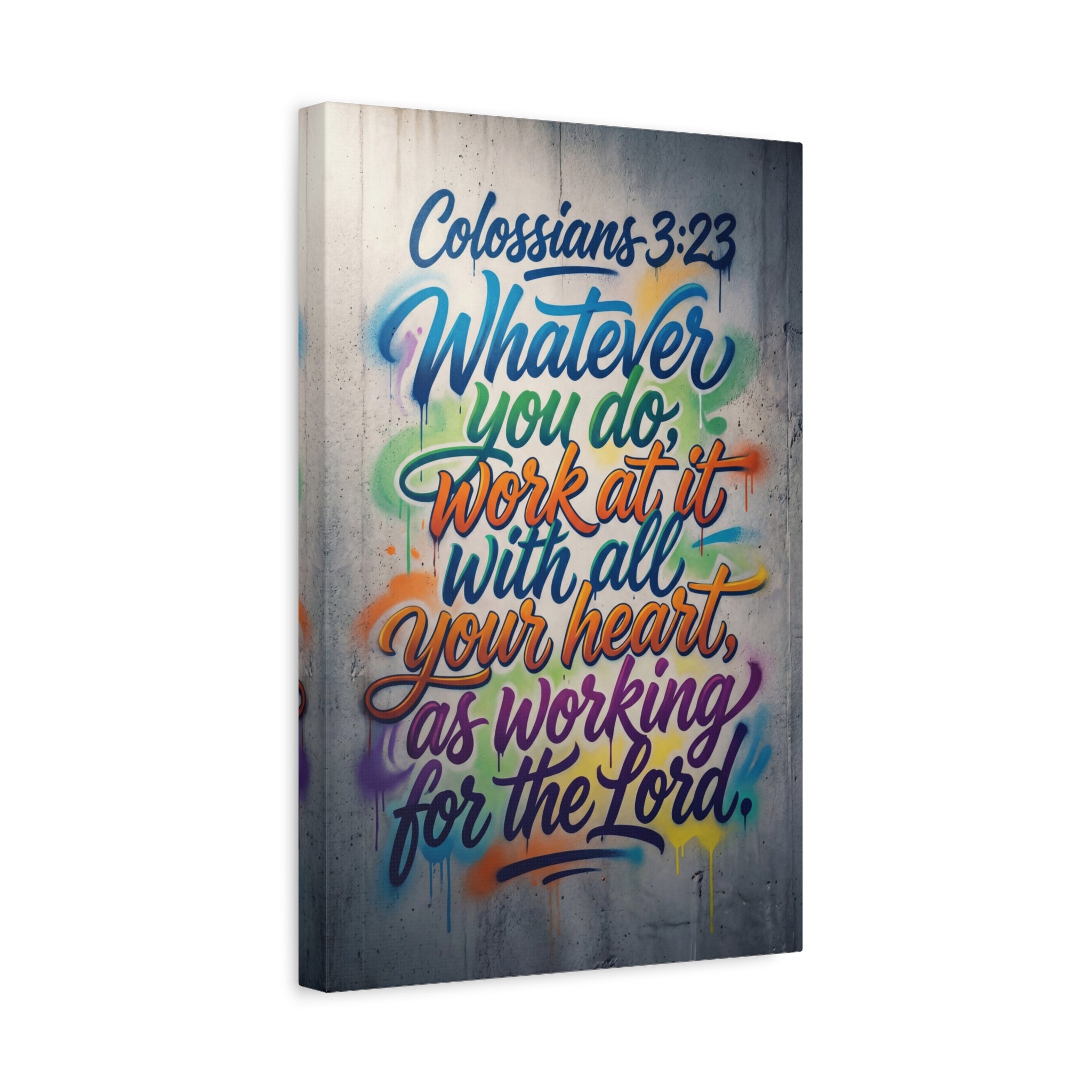 Colossians 3:23 Canvas Wall Art — "Whatever You Do, Work at It" Inspirational Scripture Print