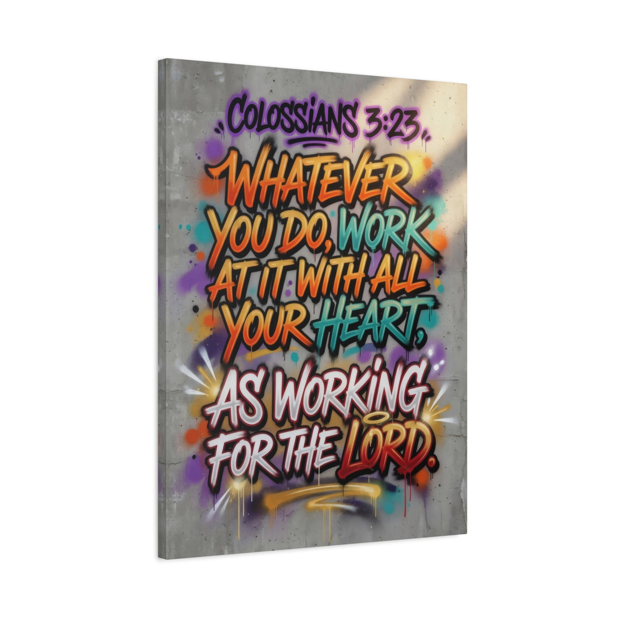 Colossians 3:23 Graffiti Canvas — "Whatever You Do, Work at It With All Your Heart"